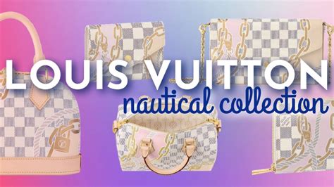 louis vuitton nautical collection|nautical 1 look 10.